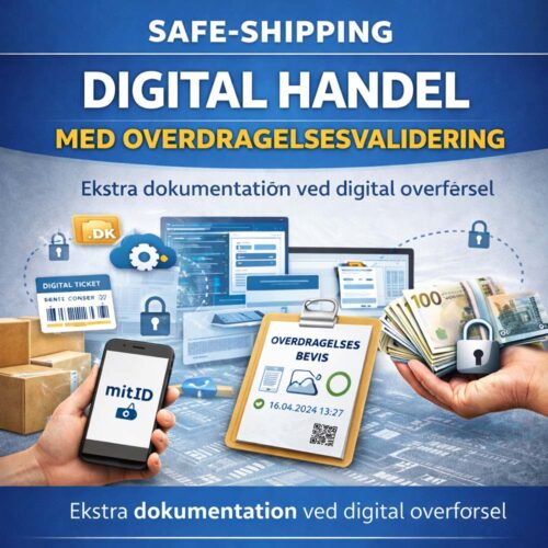 5 Safe-Shipping Digital Handel – Med Overdragelsesvalidering
